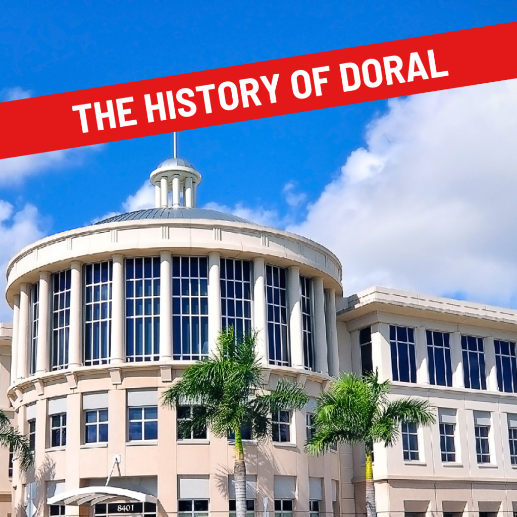 The History of Doral