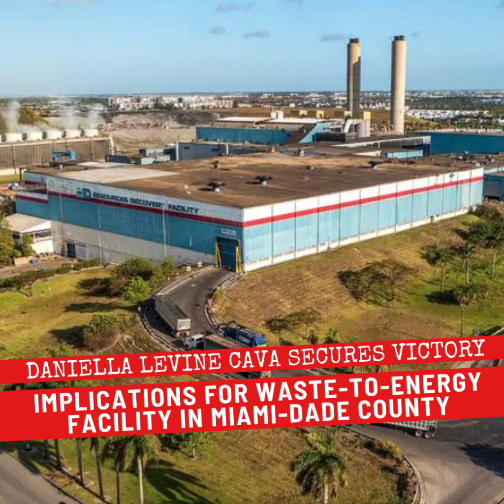 Daniella Levine Cava Secures Victory Implications for Waste-to-Energy Facility in Miami-Dade County